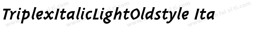 TriplexItalicLightOldstyle Italic字体转换